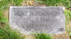 Noah Burton Ferguson 1848 1930 Mémorial Find a Grave