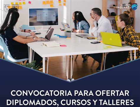 Convocatoria Para Ofertar Cursos Talleres Y Diplomados Agosto