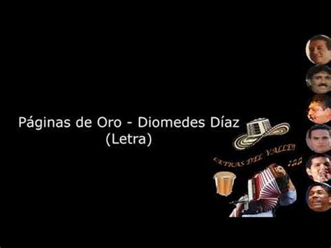 Páginas de oro Diomedes Díaz letra YouTube