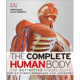 The Complete Human Body The Definite Visual Guide Cartonado ROBERTS