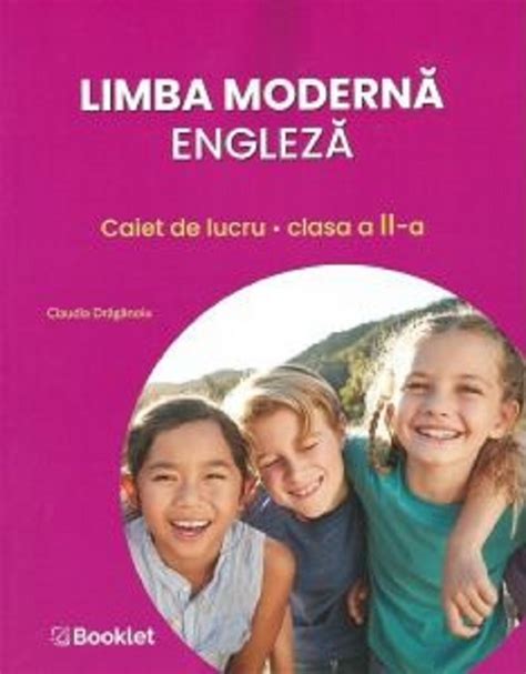 Limba Moderna Engleza Clasa Caiet De Lucru Pdf Autor Claudia