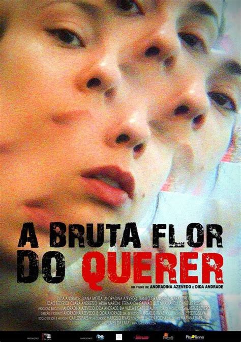 A Bruta Flor Do Querer