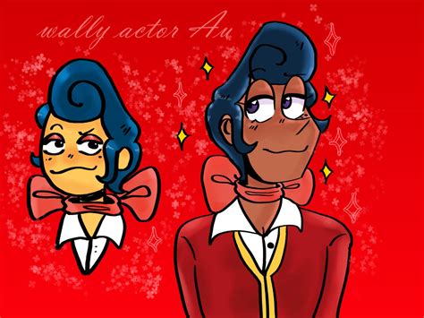 Wally Actor au by Alexthedra on DeviantArt