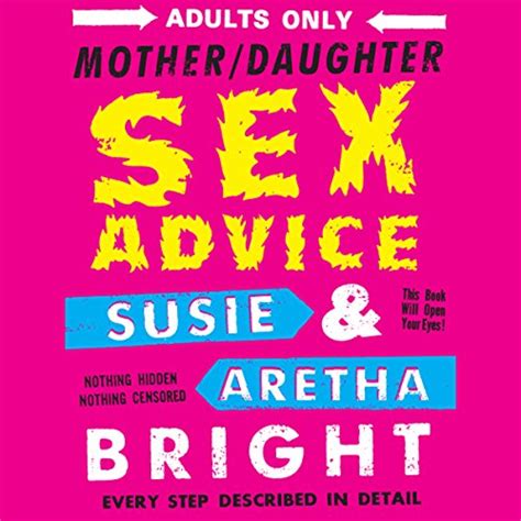 Mother Daughter Sex Advice Audible Audio Edition Susie Bright Susie Bright