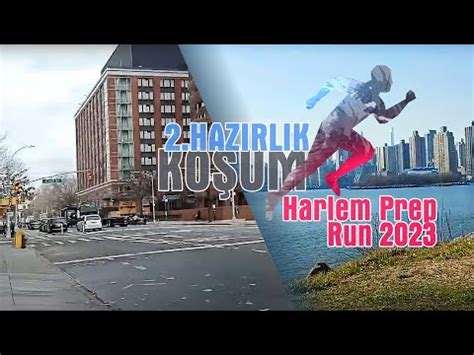 2 HAZIRLIK KOŞUM Harlem Prep Run 2023 YouTube