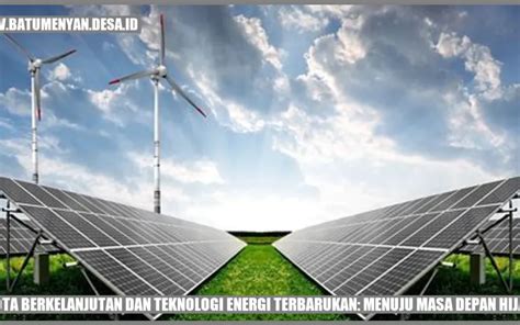 Kota Berkelanjutan Dan Teknologi Energi Terbarukan Menuju Masa Depan