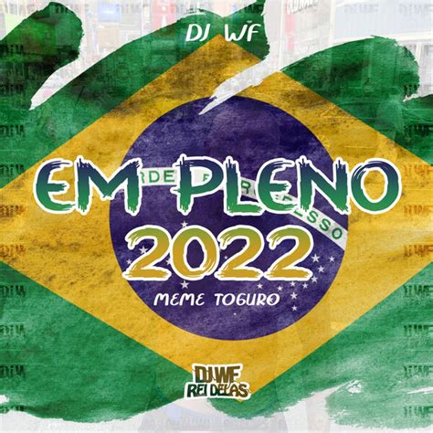 Em Pleno Meme Toguro Copa Do Mundo Dj Wf Qobuz