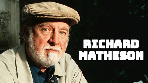 RICHARD MATHESON Ese autor de lo FANTÁSTICO y del TERROR que muchos