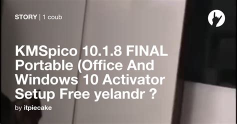 KMSpico 10 1 8 FINAL Portable Office And Windows 10 Activator Setup