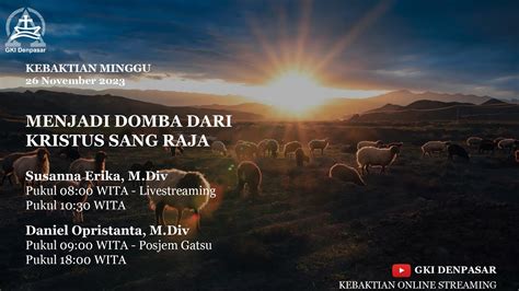 Menjadi Domba Dari Kristus Sang Raja Kebaktian Minggu November