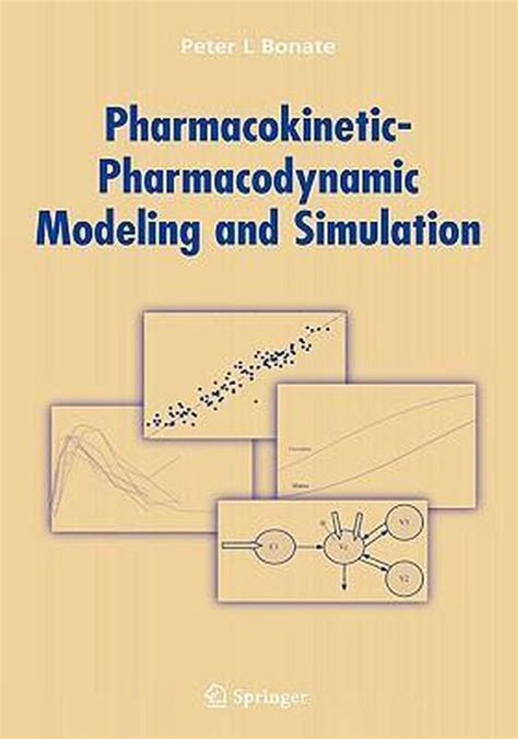 Pharmacokinetic Pharmacodynamic Modeling And Simulation 9780387271972