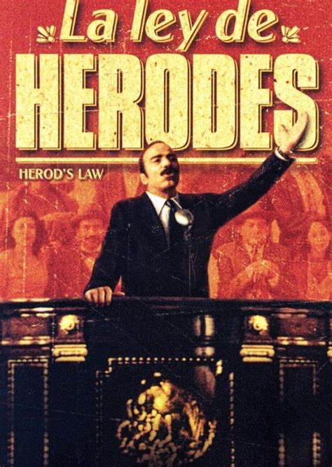 La ley de Herodes (Herod's Law) Fan Casting on myCast