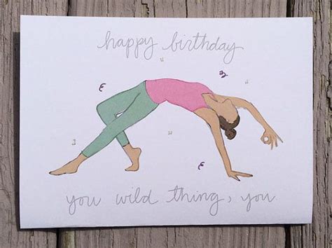 Happy Birthday You Wild Thing You Yoga Birthday Card Yoga Pose