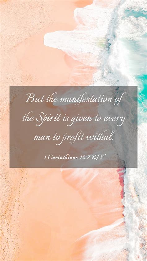 1 Corinthians 12 7 KJV Mobile Phone Wallpaper But The Manifestation