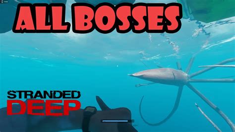 Stranded Deep All Bosses Youtube