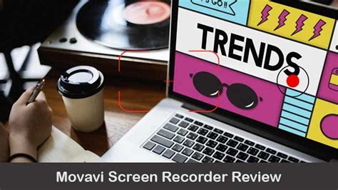 Movavi Screen Recorder Review A Transparent Evaluation