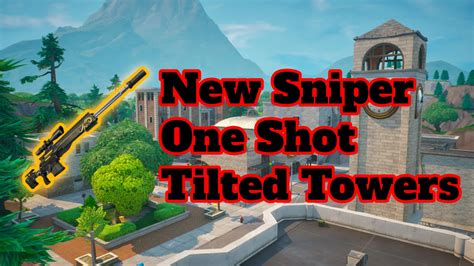 New Sniper ONLY One Shot Tilted Towers 6652 2840 2906 By Parcival