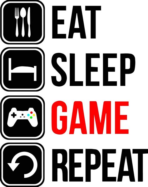 Eat Sleep Game - Try It - Like It - Create it