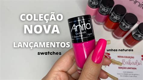 LANÇAMENTO DE ESMALTES ANITA Nova coleção Que Babado Cores de