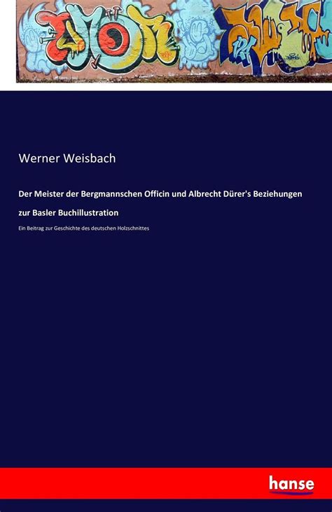 Der Meister Der Bergmannschen Officin Und Albrecht D Rer S Beziehungen