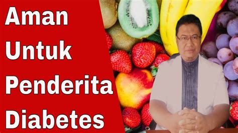 Buah Yang Aman Untuk Penderita Diabetes YouTube