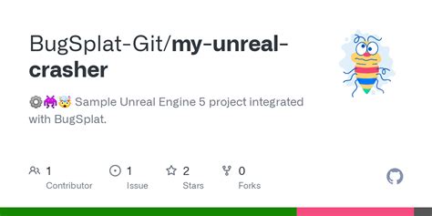 Github Bugsplat Git My Unreal Crasher Sample Unreal Engine