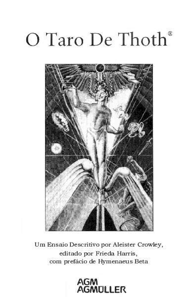 Pdf Aleister Crowley O Tar De Thoth Interpreta O Dos Arcanos