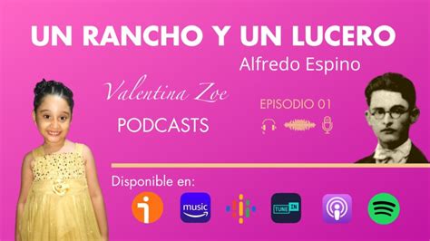 Un Rancho y Un Lucero Alfredo Espino Poesía Poética Valentina Zoe TV