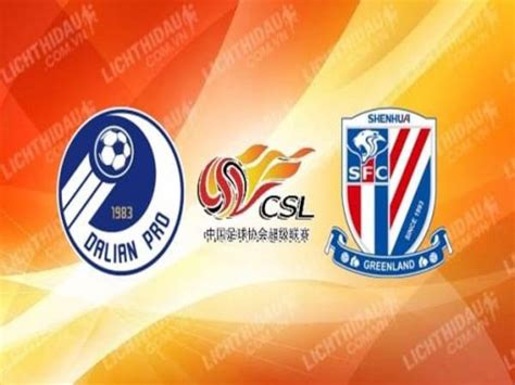 Nh N Nh Dalian Pro Vs Shanghai Shenhua H Ng Y