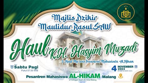 Majlis Dzikir Dan Maulidurrasul Haul KH Hasyim Muzadi Dan Muassis Al