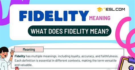 Fidelity Meaning What Does Fidelity Mean • 7esl