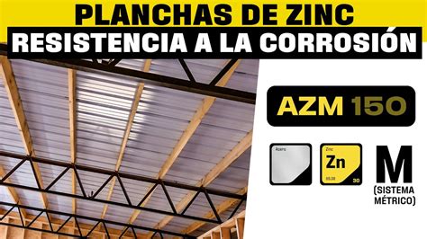 Planchas de zinc azm 150 y su resistencia a la corrosión YouTube