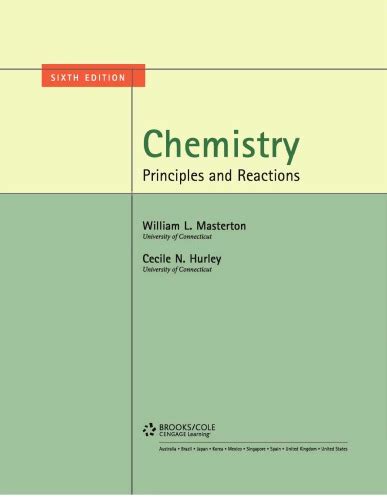 Solutions For Chemistry Principles And Reactions Th By W Masterton