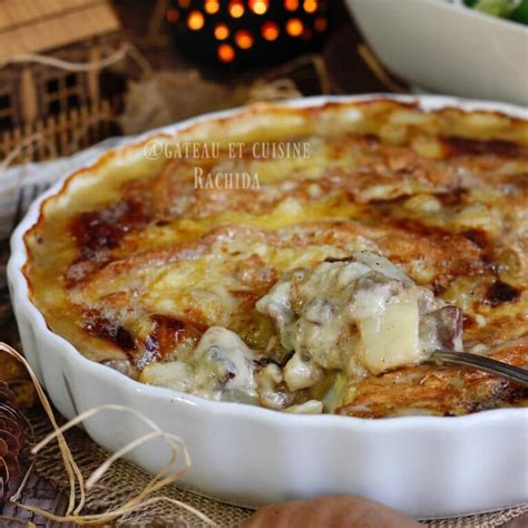 Recette De La Vraie Tartiflette Au Reblochon G Teau Et Cuisine Rachida