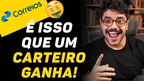 Salário e Benefícios Correios 2024 | QUANTO UM CARTEIRO GANHA? SAIBA ...