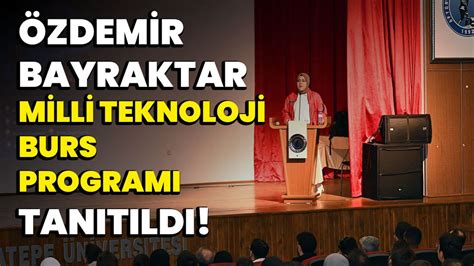 Özdemir Bayraktar Milli Teknoloji Burs Programı Tanıtıldı Afyon