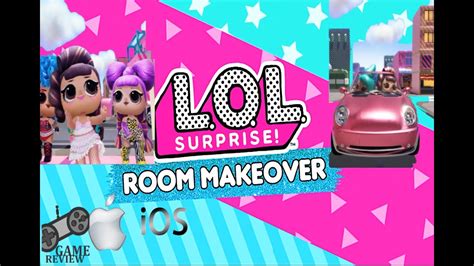 New 2021 LOL Surprise Room Makeover IOS Game Review Found Apple