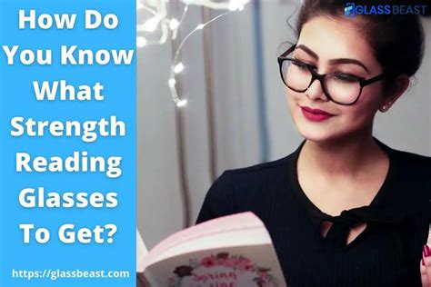 How Do You Know What Strength Reading Glasses To Get? (Explained)