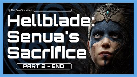 Hellblade Senuas Sacrifice Việt Hóa Part 2 End Walkthrough 60 Fps