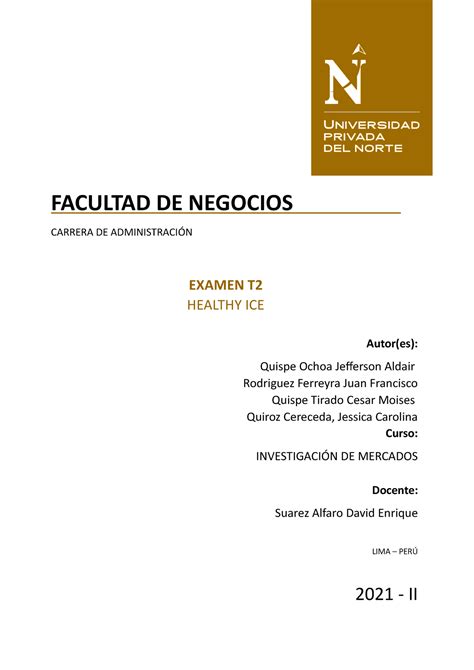 TRABAJO T2 INVESTIGACION DE MERCADOS UPN FACULTAD DE NEGOCIOS CARRERA