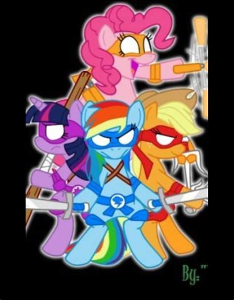 Mlp And Tmnt Crossover My Two Fav Things Teenage Mutant Ninja Turtles