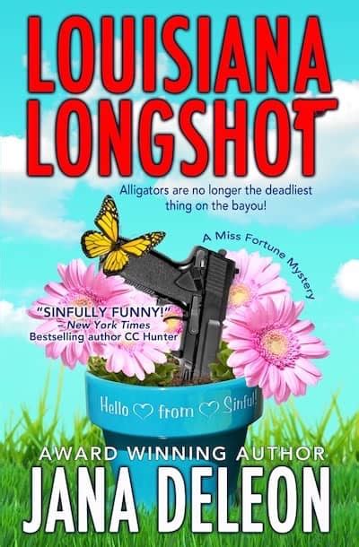 Miss Fortune Mysteries Humorous Cozy Mystery Author Jana Deleon