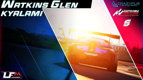 Assetto Corsa Competizione Lfm Watkins Glen Kyalami