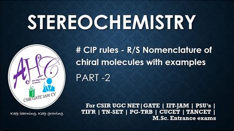 Stereochemistry Cip Rule And R S Nomenclature Organic Chemistry