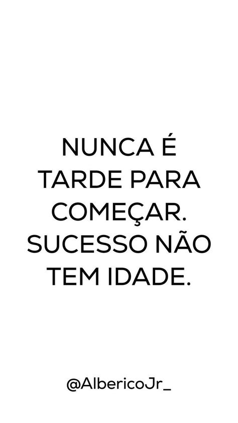 Tarde Cita Es Poderosas Cita Es S Bias Frases Inspiracionais