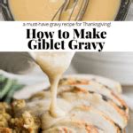 Turkey Giblet Gravy Recipe (no drippings) - The Wooden Skillet