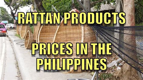 Rattan Products Prices In The Philippines Youtube