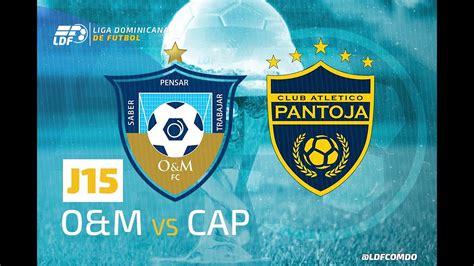 O M FC Vs CLUB ATLETICO PANTOJA YouTube