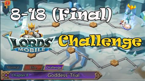 Lords Mobile Challenge Stage Final Youtube