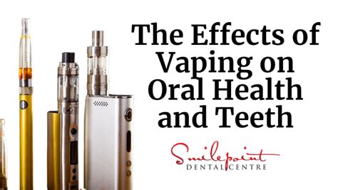 The Effects of Vaping on Oral Health and Teeth - SmilePoint Dental